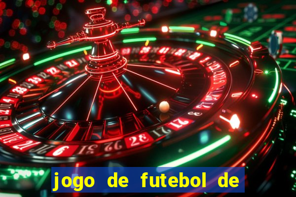 jogo de futebol de montar seu time